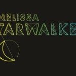Coleção Melissa StarWalker!