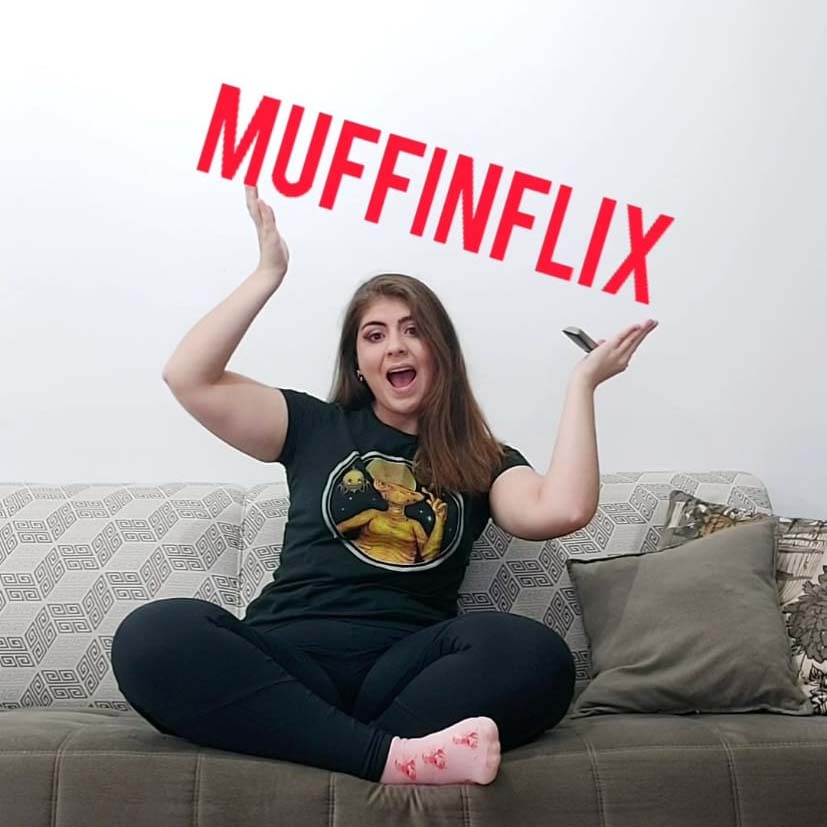 O novo #MuffinFlix